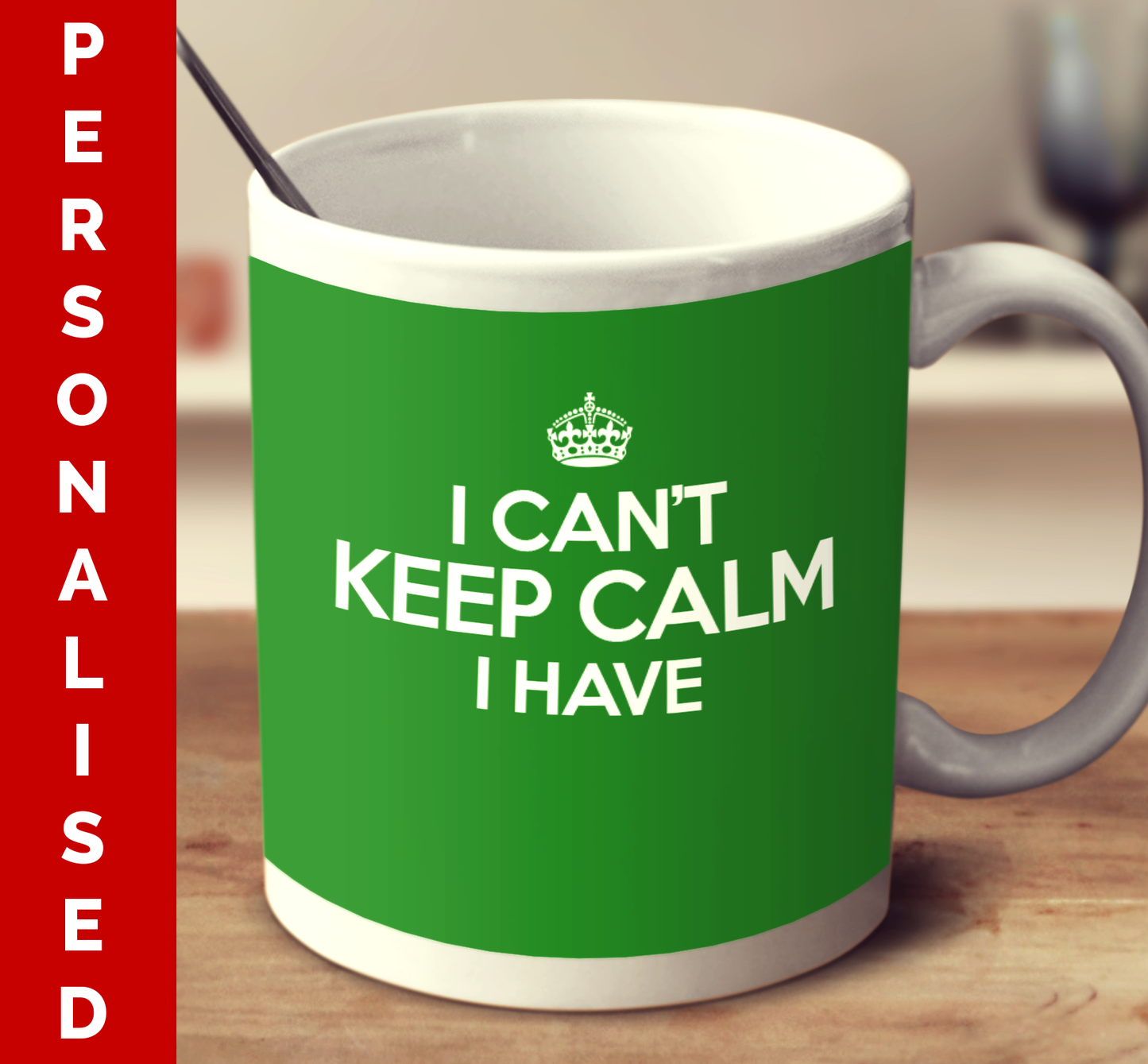 Personalized I Can't Keep Calm I Have (Multiple color variant)