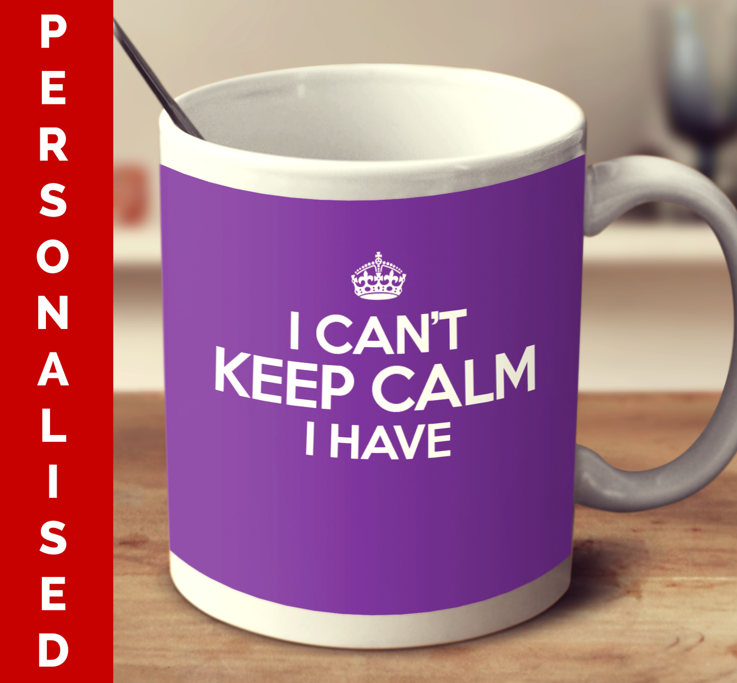 Personalized I Can't Keep Calm I Have (Multiple color variant)